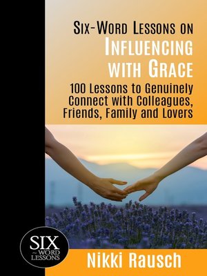 cover image of Six-Word Lessons on Influencing with Grace